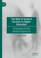 The Role of Student Services in Higher Education University and the Student Experience /