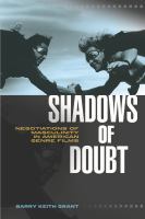 Shadows of Doubt : Negotiations of Masculinity in American Genre Films.