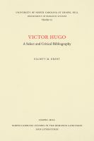 Victor Hugo a select and critical bibliography,