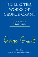 Collected works of George Grant.