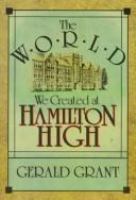 The world we created at Hamilton High /