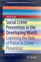 Social Crime Prevention in the Developing World Exploring the Role of Police in Crime Prevention /