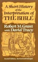 A short history of the interpretation of the Bible /