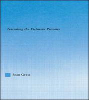 The self in the cell narrating the Victorian prisoner /