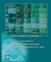 Anticorruption in transition 2 corruption in enterprise-state interactions in Europe and Central Asia, 1999-2002 /