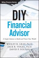 DIY Financial Advisor : A Simple Solution to Build and Protect Your Wealth.