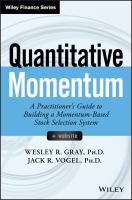 Quantitative Momentum : A Practitioner's Guide to Building a Momentum-Based Stock Selection System.