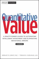 Quantitative Value : A Practitioner's Guide to Automating Intelligent Investment and Eliminating Behavioral Errors.