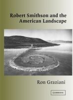 Robert Smithson and the American landscape /