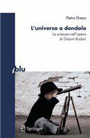 L'universo a dondolo la scienza nell'opera di Gianni Rodari /