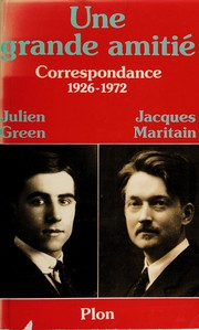 Une grande amitié : correspondance, 1926-1972 /