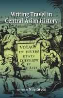 Writing Travel in Central Asian History.