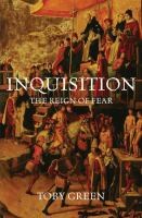 Inquisition : the reign of fear /