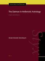 The Daimon in Hellenistic Astrology : Origins and Influence.
