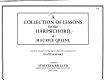 A collection of lessons : for the harpsichord, a facsimile reproduction of the original edition /