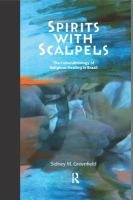 Spirits with scalpels the cultural biology of religious healing in Brazil /