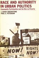 Race and authority in urban politics : community participation and the war on poverty /