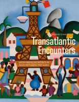 Transatlantic Encounters : Latin American Artists in Paris Between the Wars /