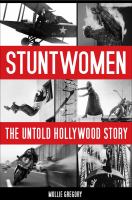 Stuntwomen : The Untold Hollywood Story.