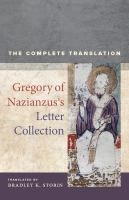 Gregory of Nazianzus's letter collection the complete translation