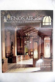 Buenos Aires : arquitectura y patrimonio /