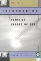 Introducing feminist images of God /