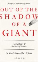 Out of the shadow of a giant Hooke, Halley and the birth of science /
