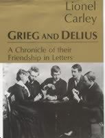 Grieg and Delius : a chronicle of their friendship in letters /