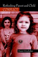 Rethinking Parent and Child Conflict.