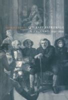 Literary patronage in England, 1650-1800 /
