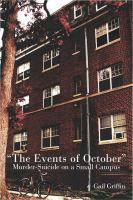 "The events of October" murder-suicide on a small campus /