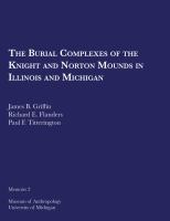 The burial complexes of the Knight and Norton mounds in Illinois and Michigan