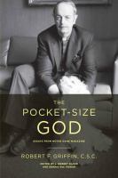 The pocket-size God : essays from Notre Dame Magazine /