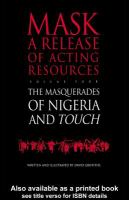 The masquerades of Nigeria and, Touch /