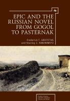 Epic and the Russian novel from Gogol to Pasternak /