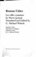 Roman cities = Les villes romaines /