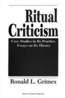 Ritual criticism : case studies in its practice, essays on its theory /