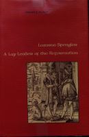 Lazarus Spengler : a lay leader of the Reformation /