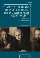 "I am to be read not from left to right, but in Jewish: from right to left" the poetics of Boris Slutsky /