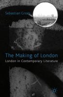 The making of London : London in contemporary literature /