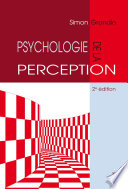 Psychologie de la perception 2e édition /