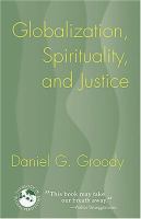 Globalization, spirituality, and justice : navigating a path to peace /