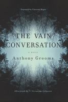 The vain conversation : a novel /