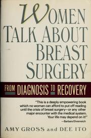 Women talk about breast surgery : from diagnosis to recovery /