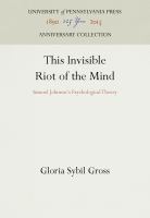 This invisible riot of the mind : Samuel Johnson's psychological theory /