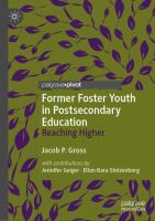 Former Foster Youth in Postsecondary Education Reaching Higher /