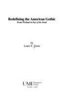 Redefining the American Gothic : from Wieland to Day of the dead /
