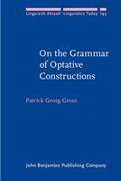 On the grammar of optative constructions