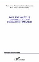 Pour une nouvelle industrialisation des régions françaises