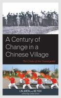 A Century of Change in a Chinese Village : The Crisis of the Countryside.